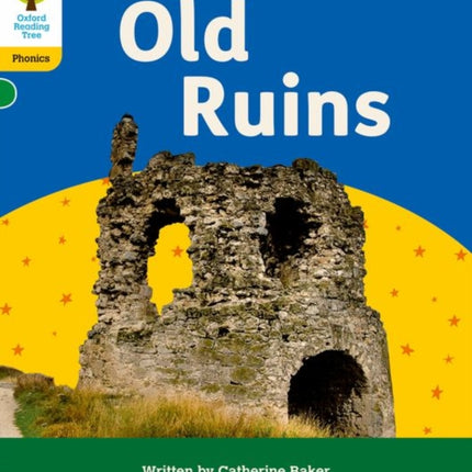 Oxford Reading Tree: Floppy's Phonics Decoding Practice: Oxford Level 5: Old Ruins