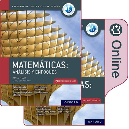 Matematicas IB Analisis y Enfoques Nivel Medio Paquete de Libro Impreso y Digital.