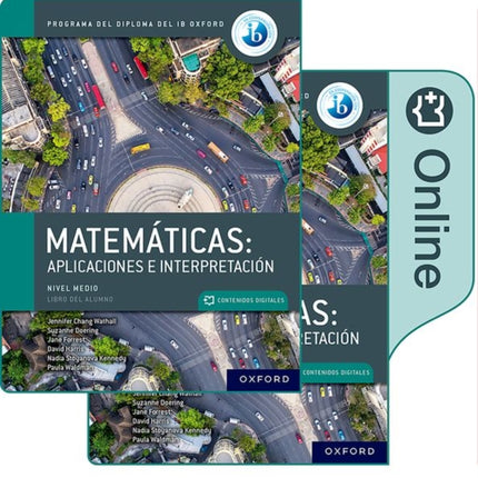 Matematicas IB Aplicaciones e Interpretacion Nivel Medio Paquete de Libro Impreso y Digital