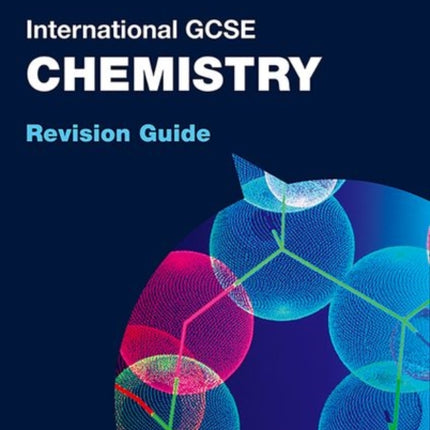 OxfordAQA International GCSE Chemistry: Revision Guide