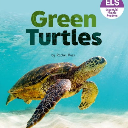 Essential Letters and Sounds: Essential Phonic Readers: Oxford Reading Level 4: Green Turtles