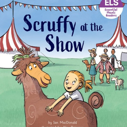 Essential Letters and Sounds: Essential Phonic Readers: Oxford Reading Level 5: Scruffy at the Show