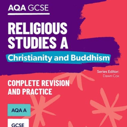 Oxford Revise: AQA GCSE Religious Studies A: Christianity and Buddhism