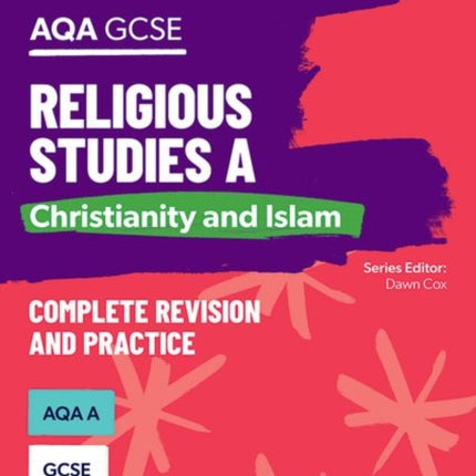 Oxford Revise: AQA GCSE Religious Studies A: Christianity and Islam