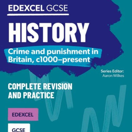 Oxford Revise: GCSE Edexcel History: Crime and punishment in Britain, c1000-present