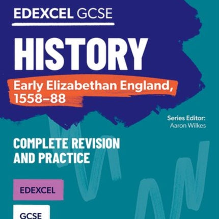 Oxford Revise: GCSE Edexcel History: Early Elizabethan England, 1558-88