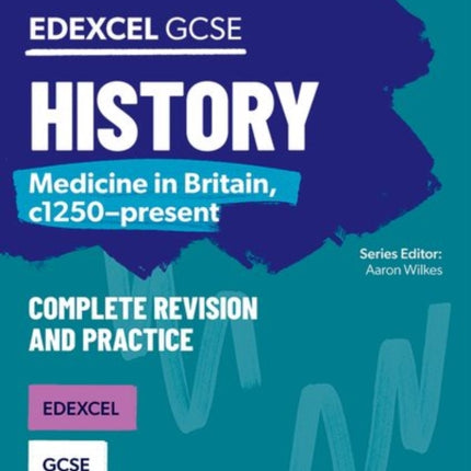 Oxford Revise: GCSE Edexcel History: Medicine in Britain, c1250-present