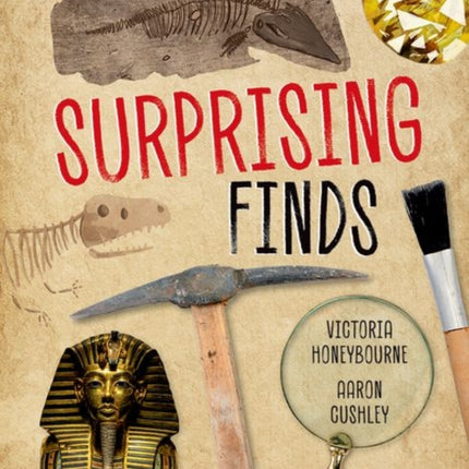 Readerful Independent Library: Oxford Reading Level 12: Surprising Finds