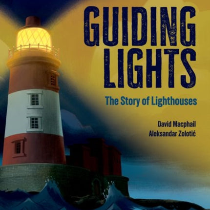 Readerful Independent Library Oxford Reading Level 15 Guiding Lights The Story of Lighthouses