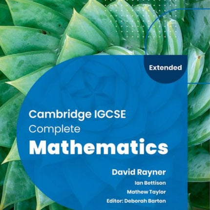 Cambridge IGCSE Complete Mathematics Extended: Student Book Sixth Edition