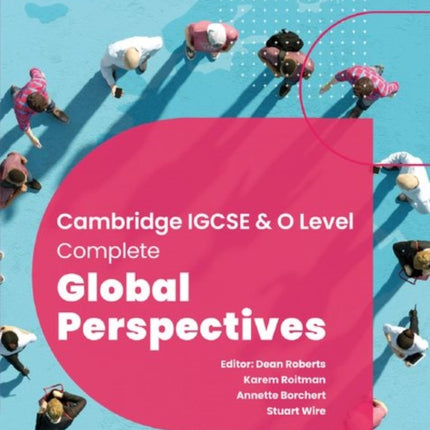 Cambridge Complete Global Perspectives for IGCSE & O Level: Student Book