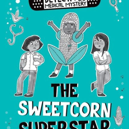 Readerful Rise Oxford Reading Level 8 A Double Detectives Medical Mystery The Sweetcorn Superstar