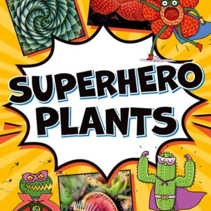 Readerful Rise: Oxford Reading Level 9: Superhero Plants