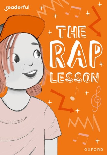 Readerful Rise Oxford Reading Level 9 The Rap Lesson