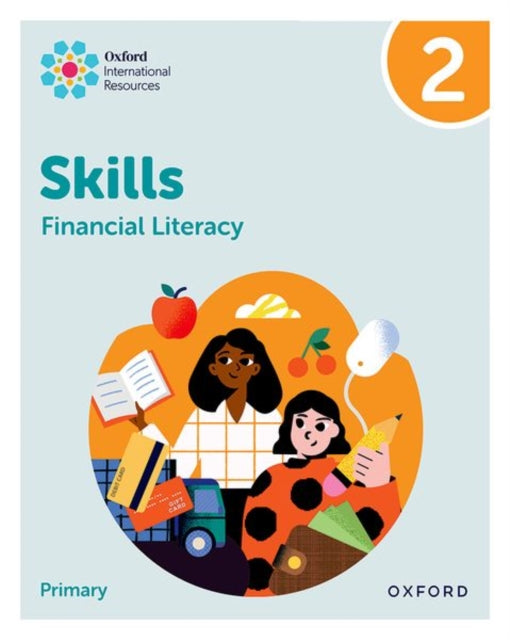 Oxford International Skills Financial Literacy Practice Book 2
