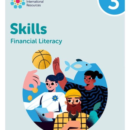 Oxford International Skills Financial Literacy Practice Book 3