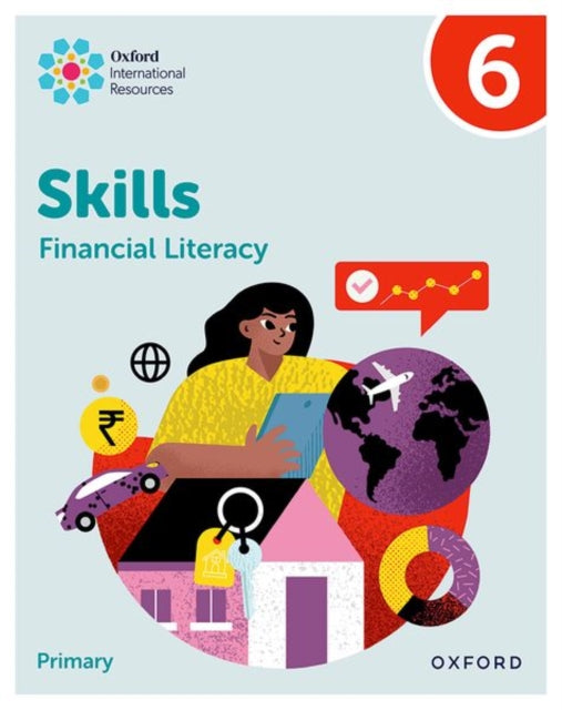 Oxford International Skills Financial Literacy Practice Book 6