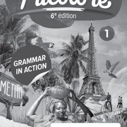 Tricolore 1 Grammar In Action Sixth Edition