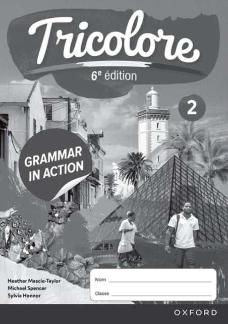 Tricolore 6e Acdition Grammar in Action Workbook