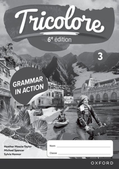 Tricolore 6e Acdition Grammar in Action Workbook