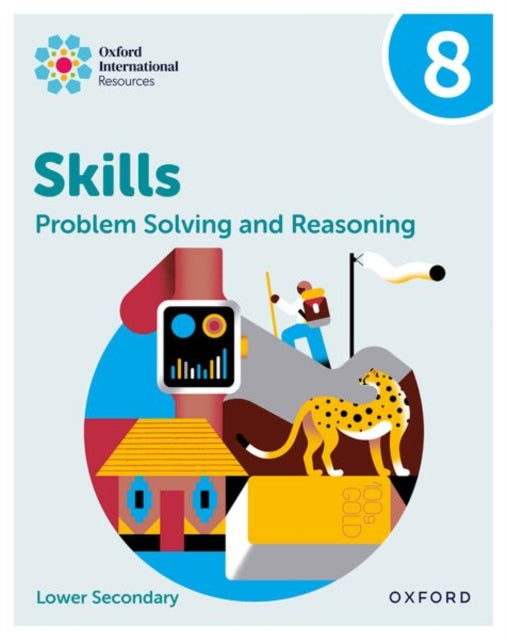 Oxford International Skills Problem Solving and Reasoning Practice Book 8