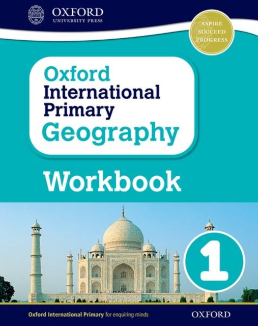 Oxford International Geography Oxford International Primary Geography Workbook 1