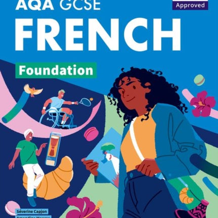 AQA GCSE French AQA Approved GCSE French