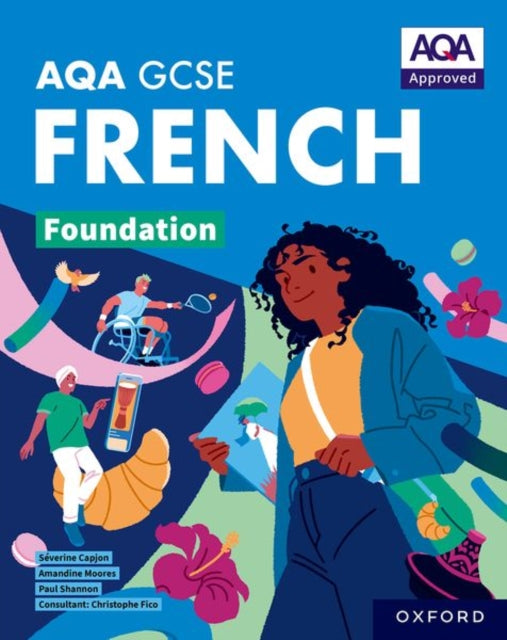 AQA GCSE French AQA Approved GCSE French