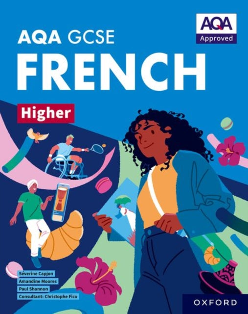 AQA GCSE French Higher AQA Approved GCSE French