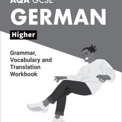 AQA GCSE German AQA GCSE German Higher Grammar