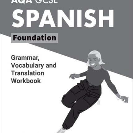 AQA GCSE Spanish AQA GCSE Spanish Foundation