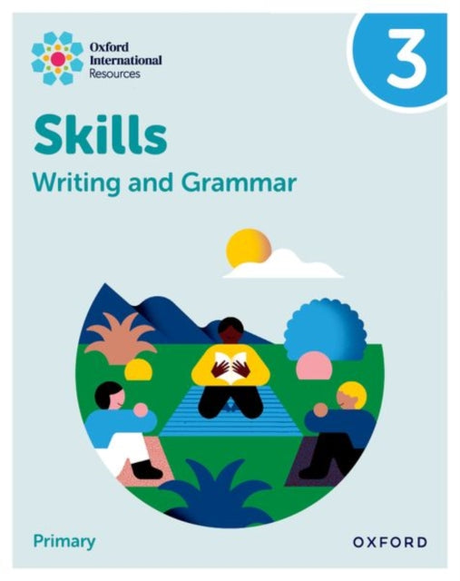 Oxford International Resources Writing and Grammar Skills Practice Book 3