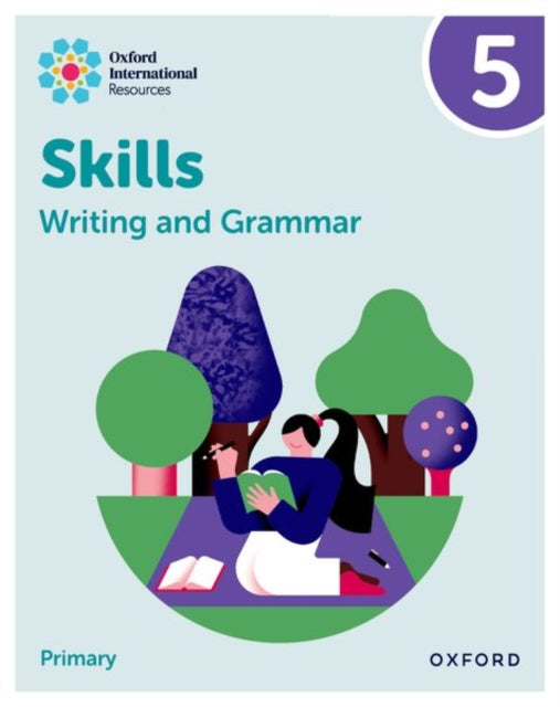 Oxford International Resources Writing and Grammar Skills Practice Book 5