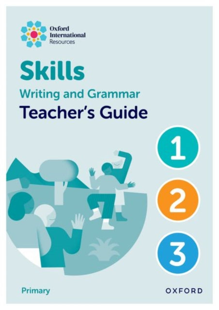 Oxford International Resources Writing and Grammar Skills Teacher Book Lower Primary