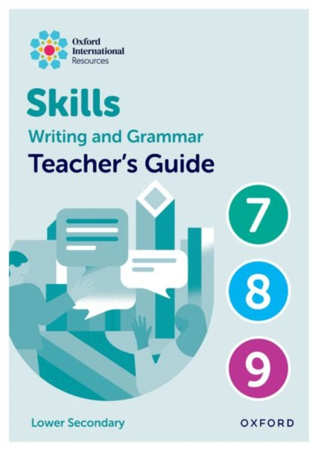 Oxford International Resources Writing and Grammar Skills Teacher Book Lower Secondary