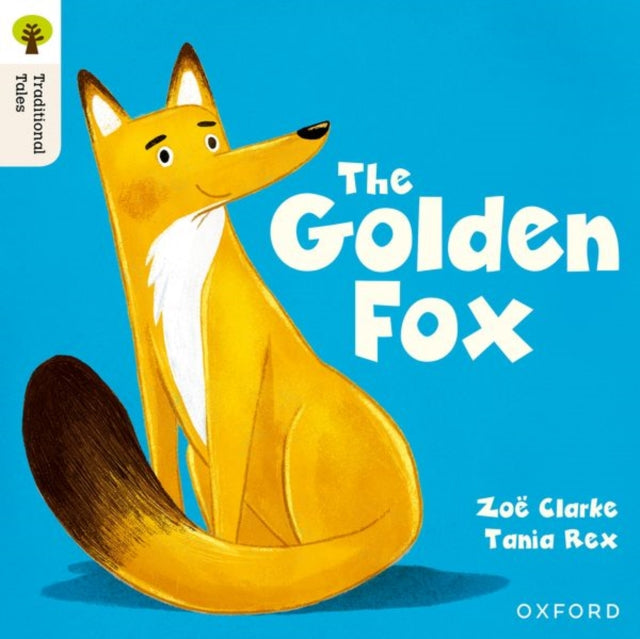 Oxford Reading Tree Traditional Tales Level 5 The