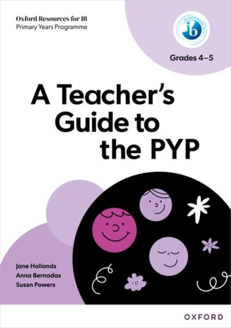 Oxford Resources for IB PYP A Teachers Guide to