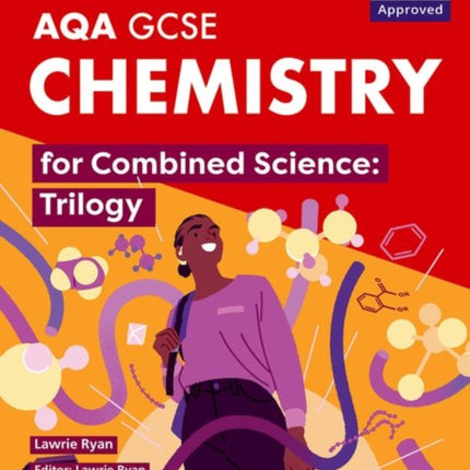 Oxford Smart AQA GCSE Sciences Chemistry for Combined Science Trilogy Student Book