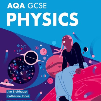 AQA SMART GCSE PHYSICS FOR COMBINED SCIENCE TEACHER HANDBOOK: Physics Student Book