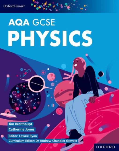 AQA SMART GCSE PHYSICS FOR COMBINED SCIENCE TEACHER HANDBOOK: Physics Student Book