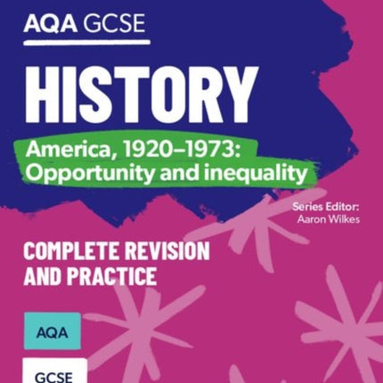 Oxford Revise AQA GCSE History America 19201973 Opportunity and inequality Complete Revision and Practice