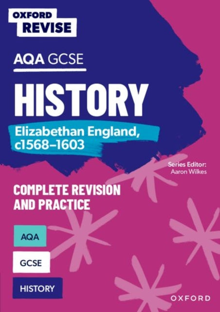 Oxford Revise AQA GCSE History Elizabethan England c15681603