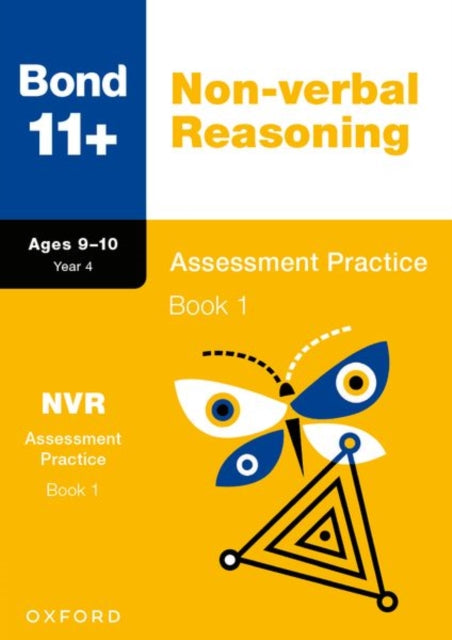 Bond 11 Bond 11 Nonverbal Reasoning Assessment Practice 910 Years Book 1