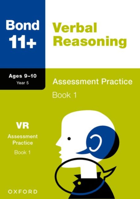 Bond 11 Bond 11 Verbal Reasoning Assessment Practice 910 Years Book 1