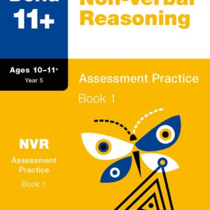 Bond 11 Bond 11 Nonverbal Reasoning Assessment Practice 1011 Years Book 1