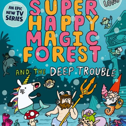 Super Happy Magic Forest and the Deep Trouble