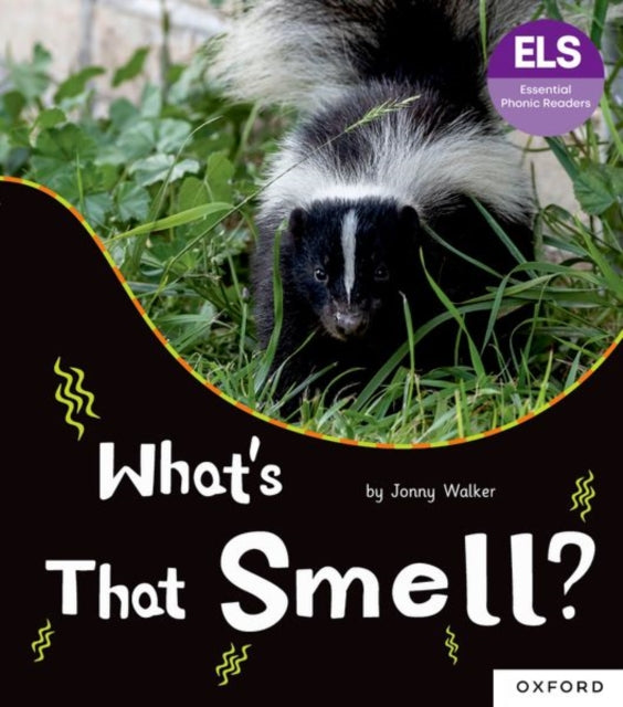 Essential Letters and Sounds Essential Phonic Readers Oxford Reading Level 5 Whats That Smell