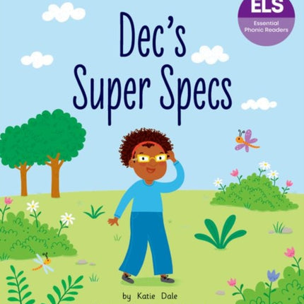 Essential Letters and Sounds Essential Phonic Readers Oxford Reading Level 6 Decs Super Specs