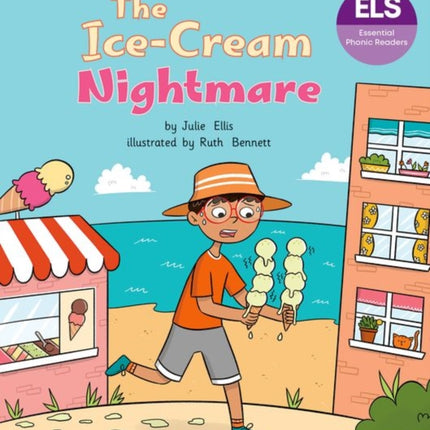 Essential Letters and Sounds Essential Phonic Readers Oxford Reading Level 6 The Icecream Nightmare