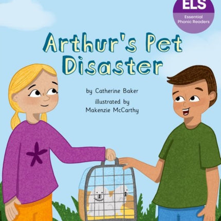 Essential Letters and Sounds Essential Phonic Readers Oxford Reading Level 7 Arthurs Pet Disaster